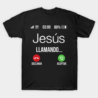 Jesus llamando (Jesus is calling) - Spanish Christian T-Shirt